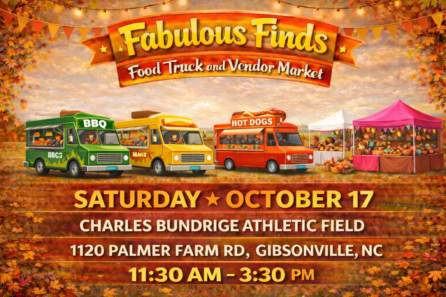 Fabulous Finds Food Truck & Vender Market October 17th - Charles Bundrige Athletic Field