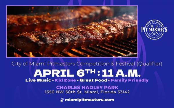 City of Miami Pit-Masters Backyard Competition & Festival