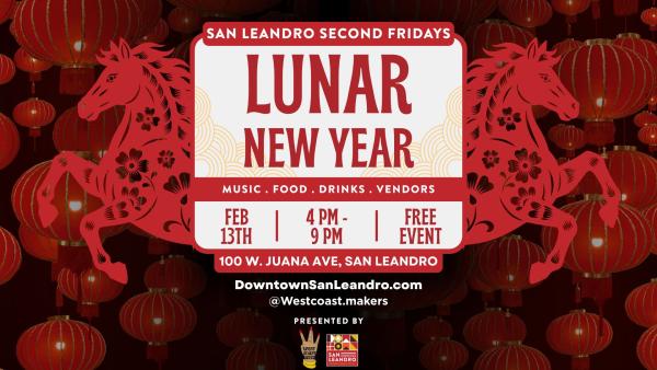Lunar New Year - 2nd FRIDAYS