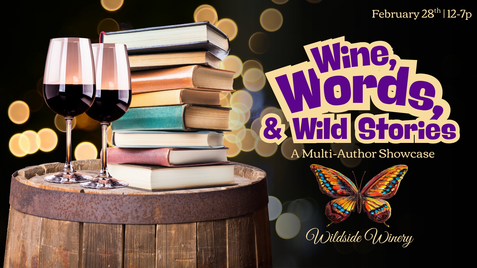 Wine, Words & Wild Stories A Multi-Author Showcase