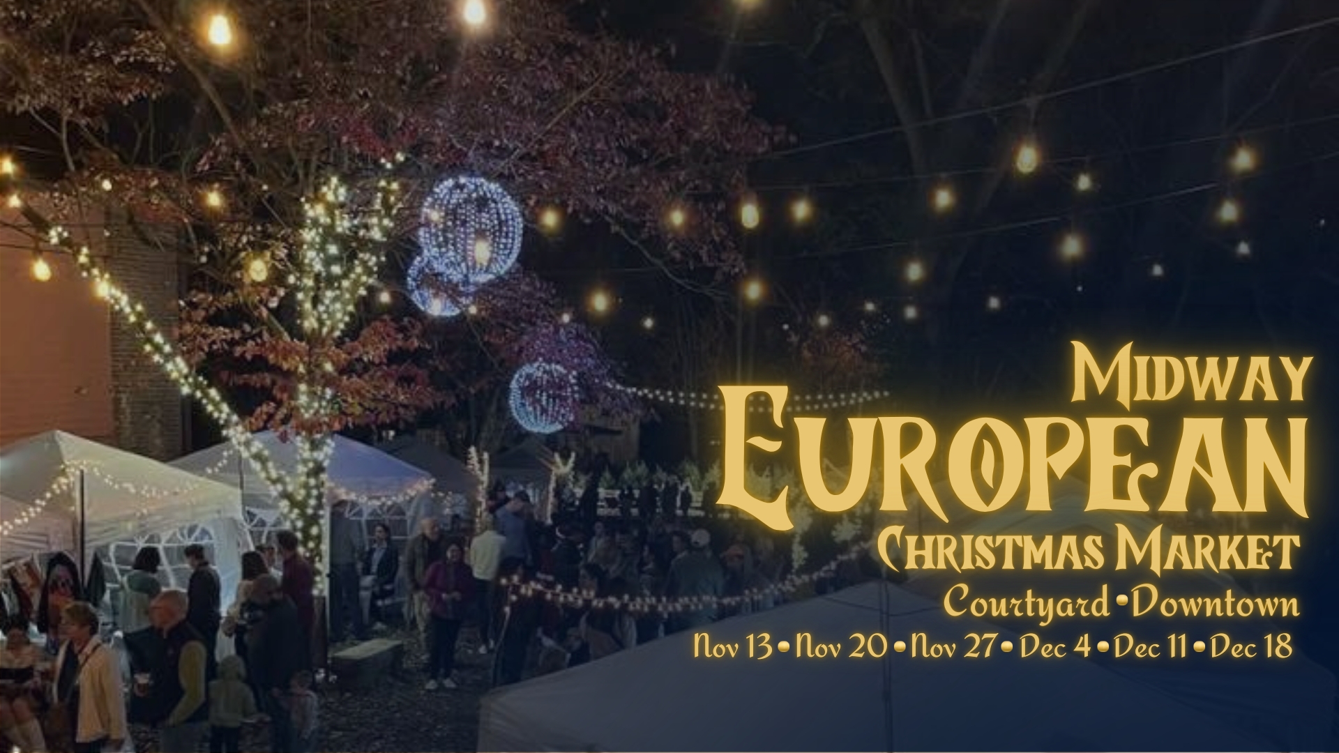 Midway European Christmas Market