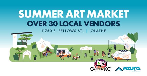 Azura Summer Art Market by Art Garden KC!
