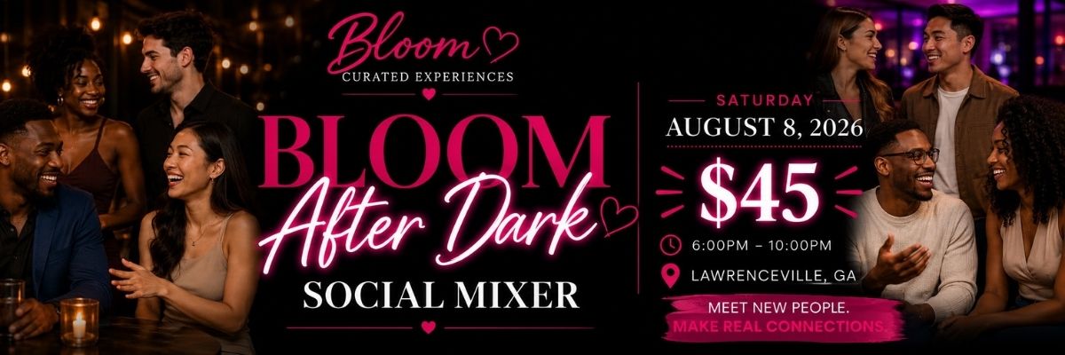 Bloom After Dark: Speed Dating & Social Mixer