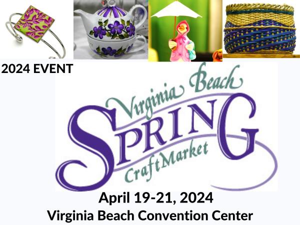 38th Annual Virginia Beach Spring Craft Market