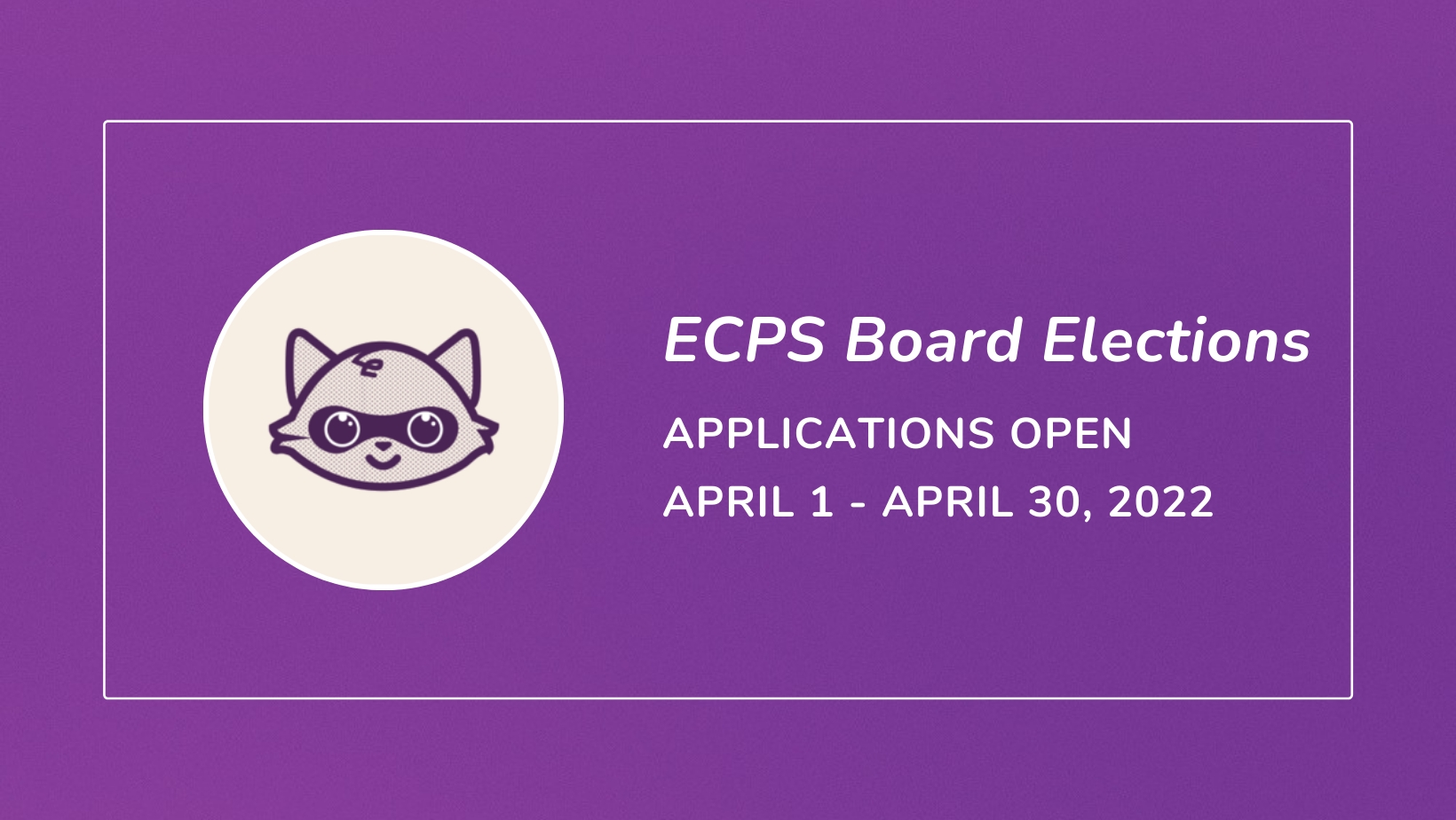 ECPS Board of Director Elections 2022