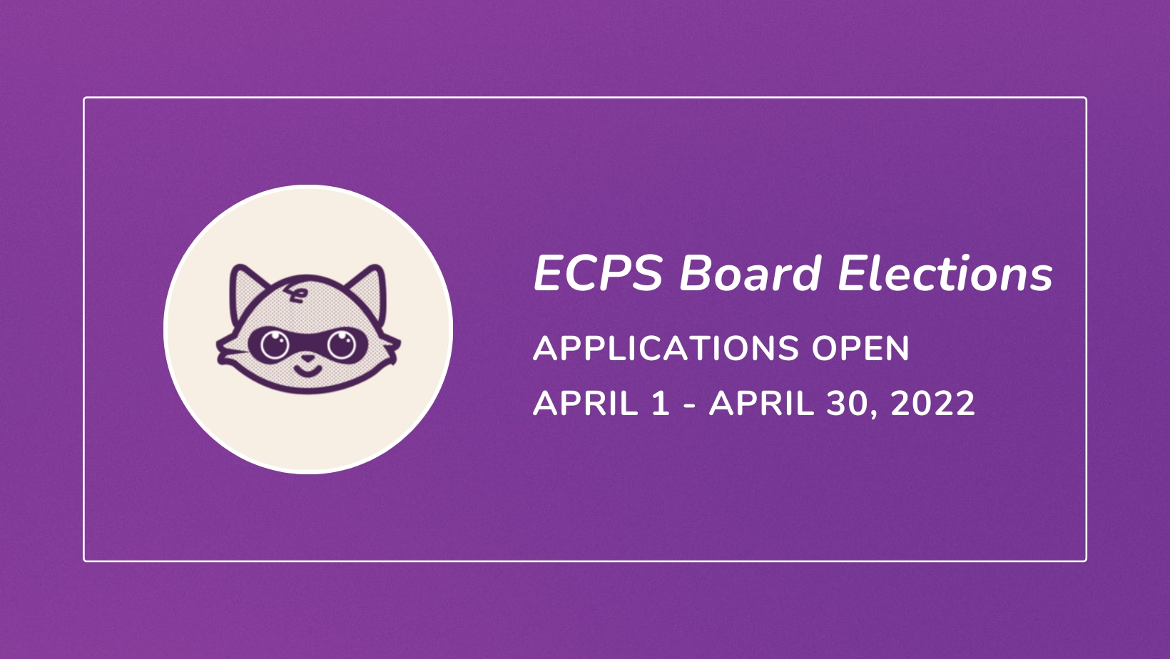 ECPS Board of Director Elections 2022 cover image