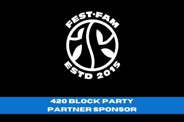 420 BLOCK PARTY PARTNER SPONSOR 420 BLOCK PARTY PARTNER SPONSOR