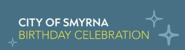 City of Smyrna 154th Birthday Celebration