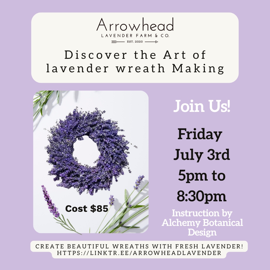 Lavender Wreath Making Class July 3rd pm