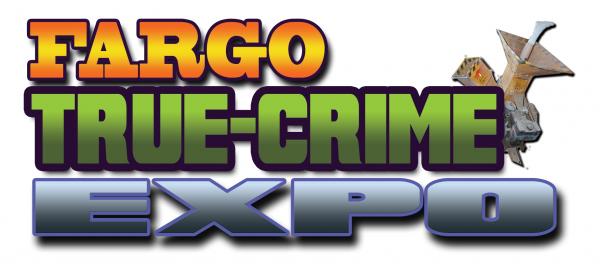Fargo True-Crime Expo