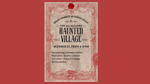 Night Market @ North Hills: The Haunted Village