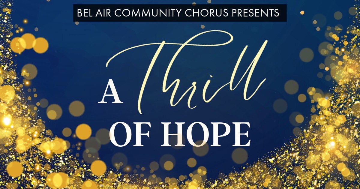 The Bel Air Community Chorus Presents: A Thrill of Hope cover image
