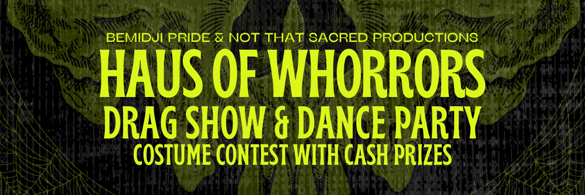 Haus of Whorrors: Drag Show & Dance Party