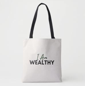 I Am Wealthy Tote Bag cover picture