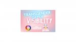Transgender Day of Visibility 2024