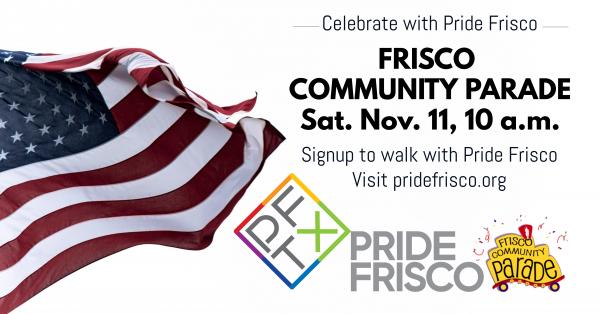 Walk with Pride Frisco: Frisco Community Parade 2023