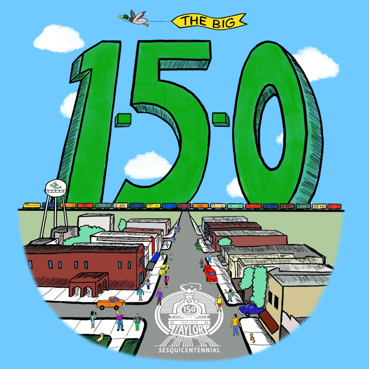 The BIG 1-5-0: City of Taylor - Sesquicentennial Celebration