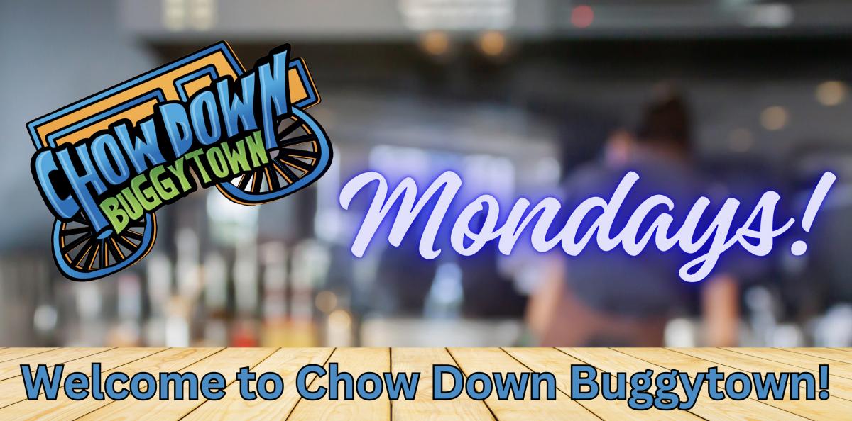 Chow Down Buggytown Mondays cover image