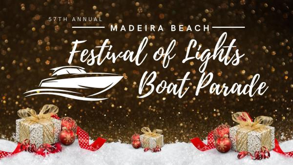 57th Annual Madeira Beach Festival of Lights Holiday Boat Parade