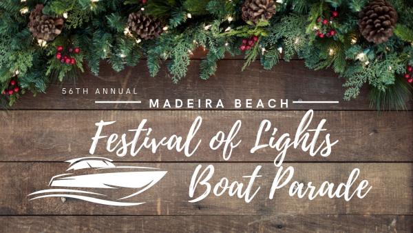 56th Annual Madeira Beach Festival of Lights Holiday Boat Parade