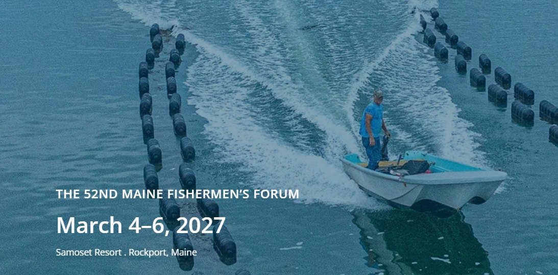 Maine Fishermen's Forum 2027