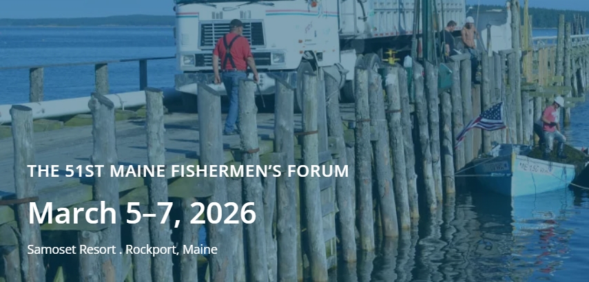 Maine Fishermen's Forum 2026