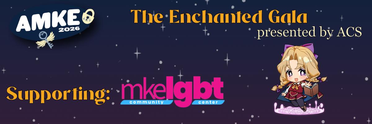 The Enchanted Gala at Anime Milwaukee 2026