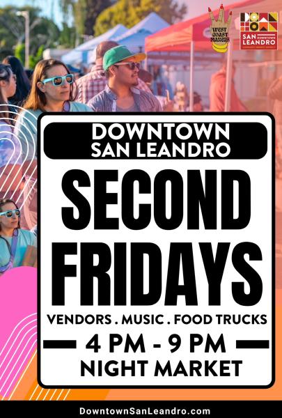 2ND FRIDAYS Dwtn San Leandro