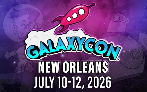 GalaxyCon New Orleans 2026