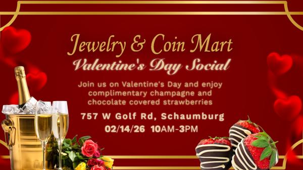 Valentine's Day at Jewelry & Coin Mart