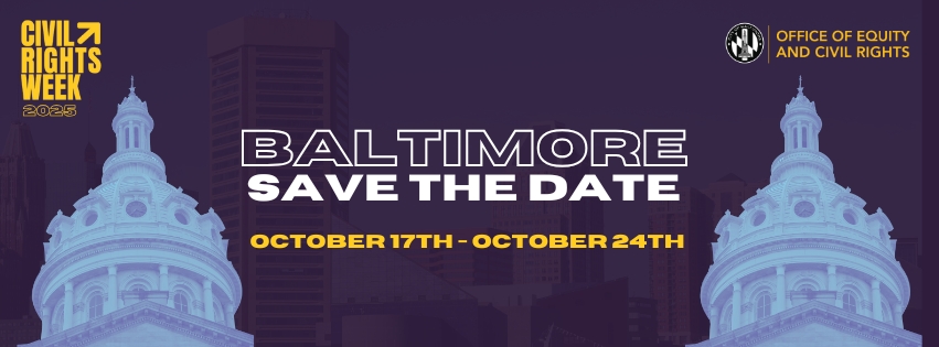 Baltimore City Civil Rights Week 2025