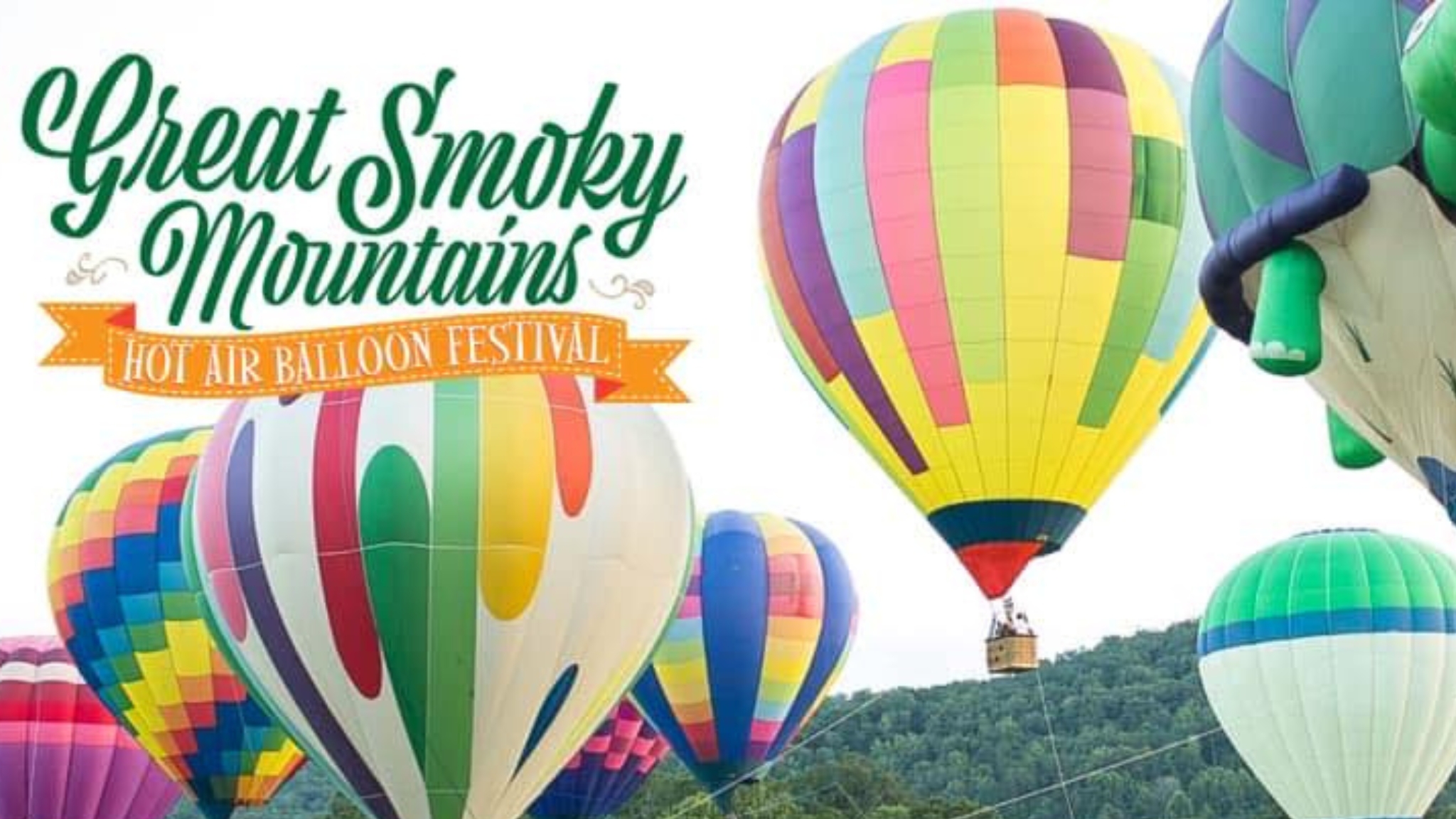 2025 Great Smoky Mountain Hot Air Balloon Festival
