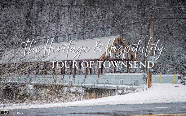 The Heritage & Hospitality Tour of Townsend