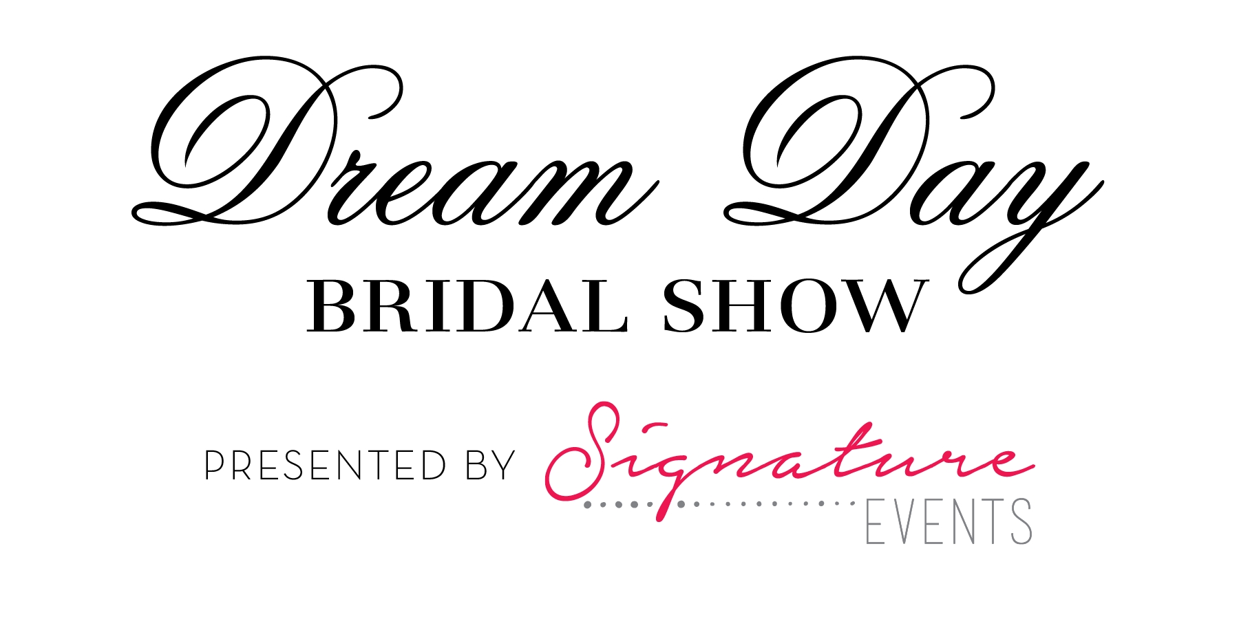 Dream Day Bridal Show cover image