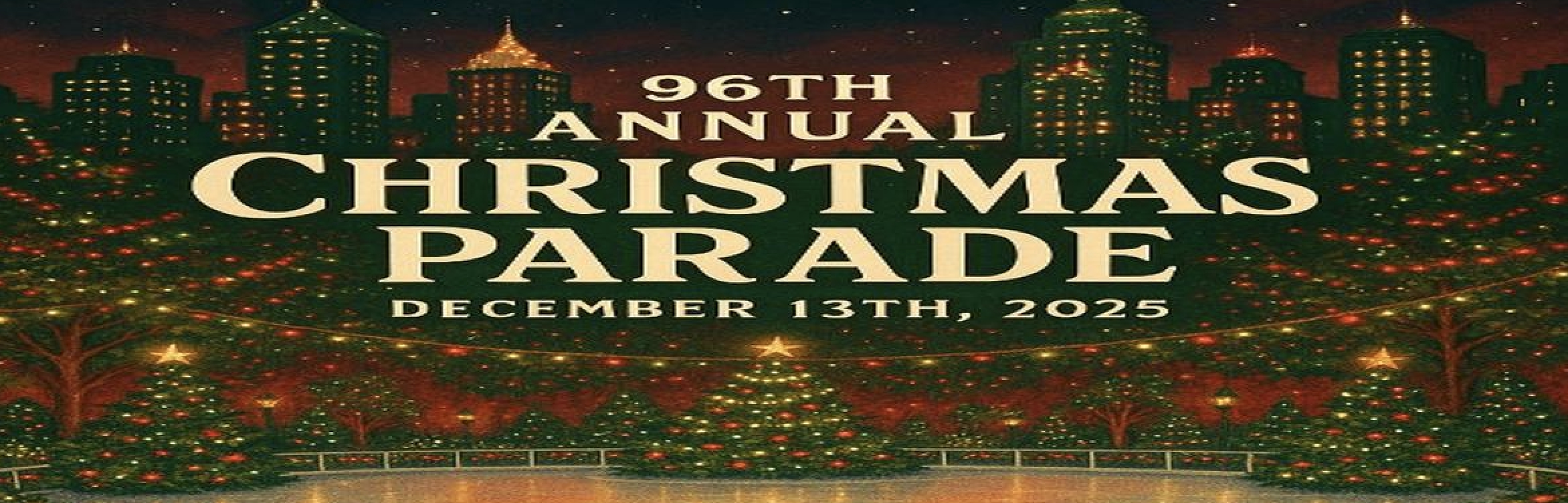 96th Annual Downtown  Christmas Parade
