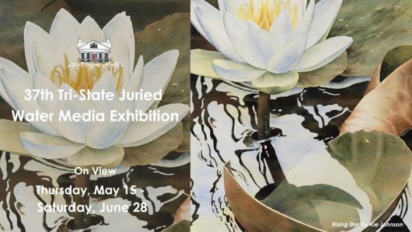 37th Tri-State Water Media Exhibition