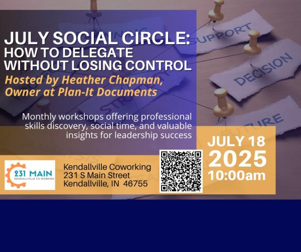 July Social Circle: How to Delegate without Losing Control