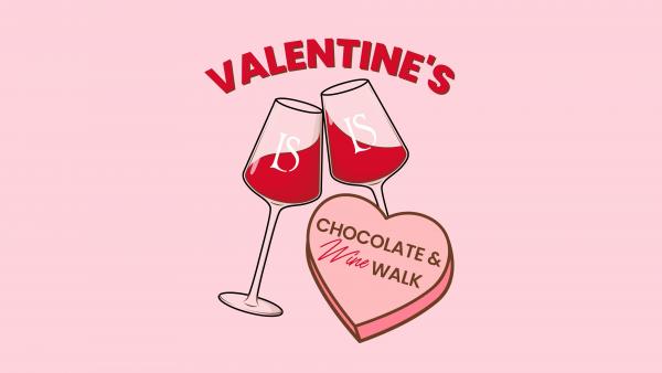 Valentine's Chocolate & Wine Walk