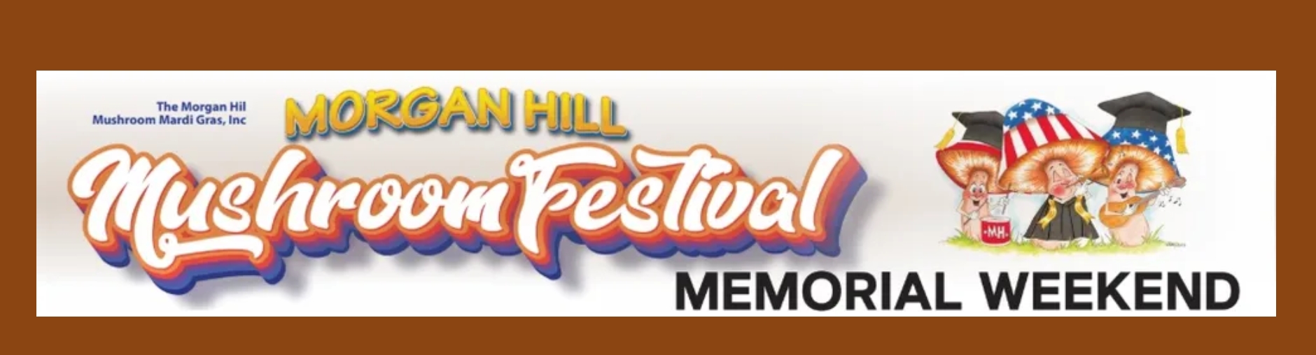 The Morgan Hill Mushroom Festival 2027
