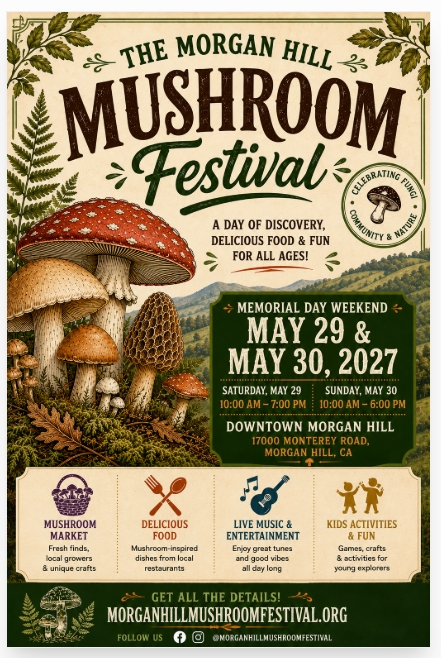 The Morgan Hill Mushroom Festival 2027