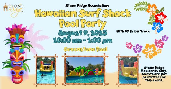 Stone Ridge: Hawaiian Surf Shack Pool Party