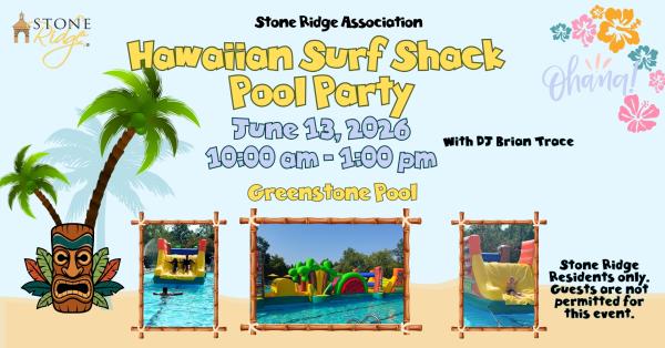Stone Ridge: Hawaiian Surf Shack Pool Party 2026