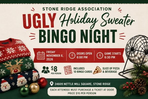 Stone Ridge:  Friday Bingo Night  - Stone Ridge - Friday Bingo Night - Ugly Holiday Sweater