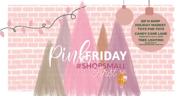 Pink Friday & Holiday Tree Lighting
