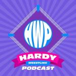 Hardy Wrestling Podcast