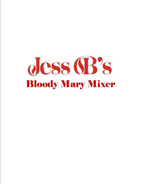 Jess B&rsquo;s Bloody Mary Mixer