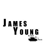 James Young, Slinger of Tales