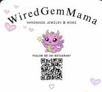 WiredGemMama