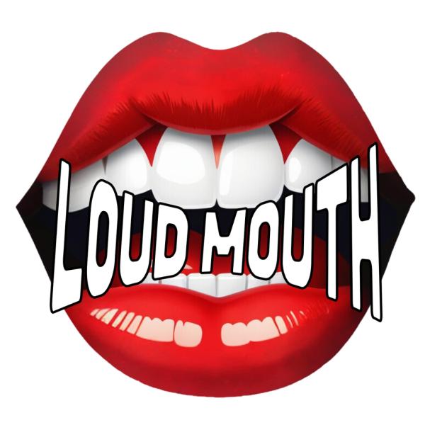 Loud Mouth Collab