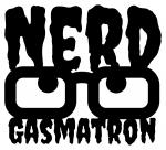 Nerdgasmatron